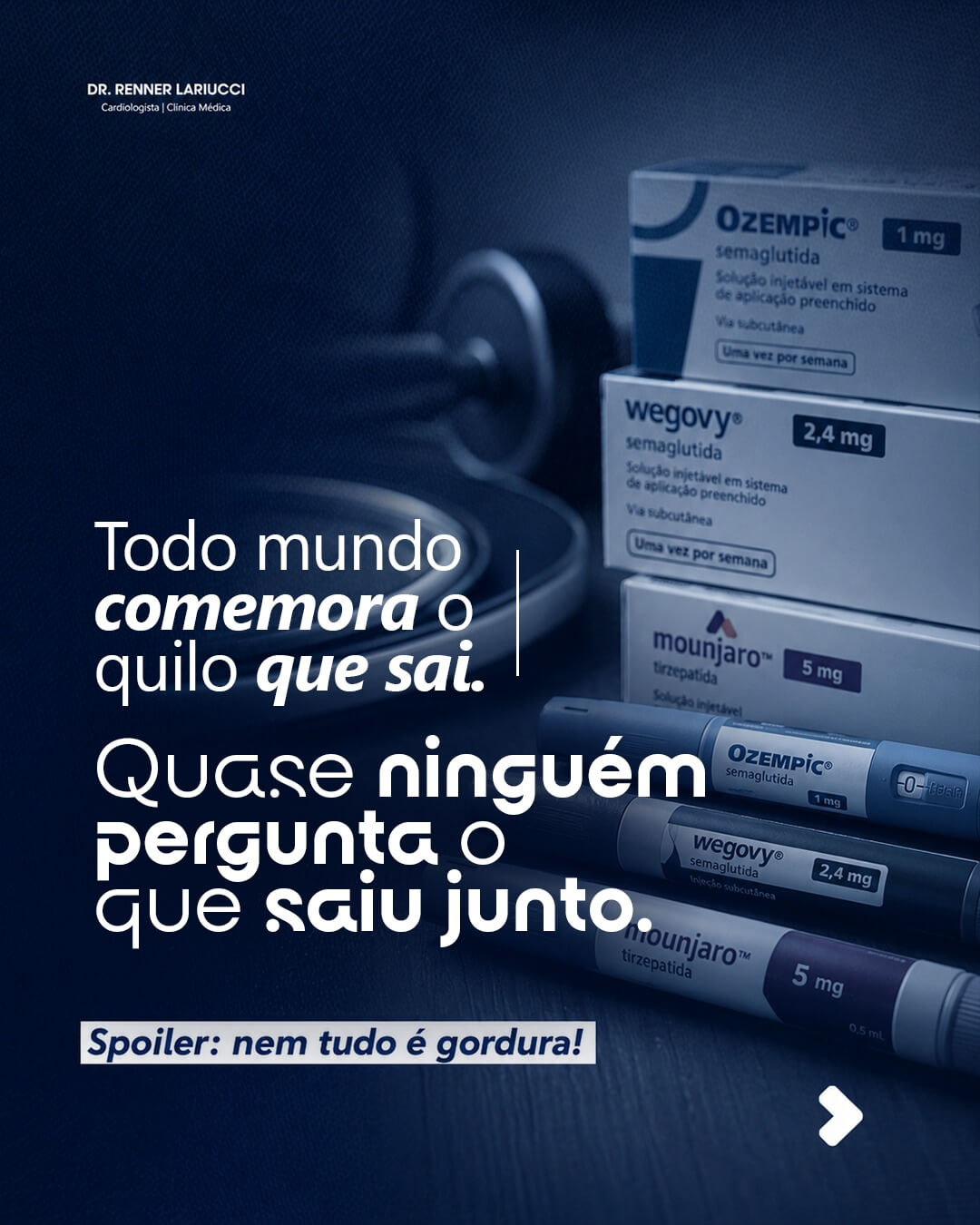 Todo mundo comemora o quilo que sai